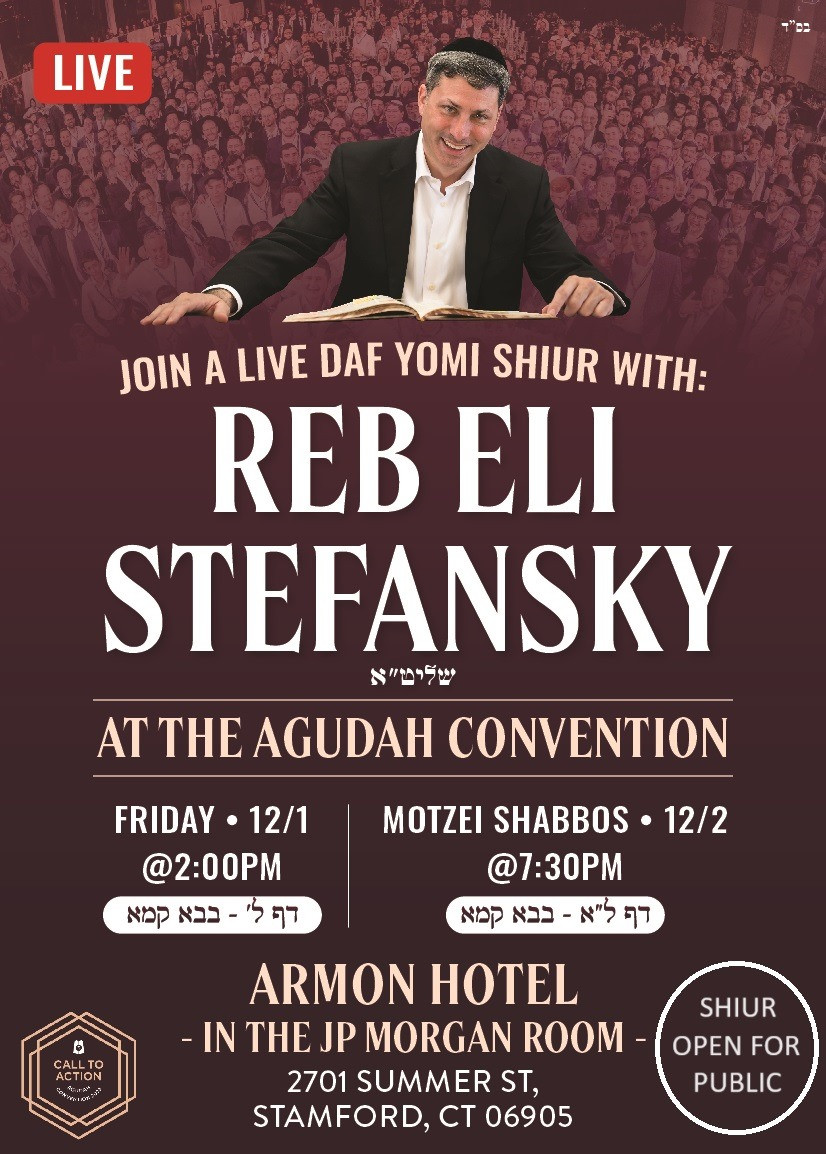 LIVE: R’ Eli Stefansky To Give Shiurim @the Agudah Convention Friday ...